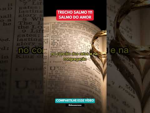 Qual é a mensagem do Salmo 111 sobre o amor?