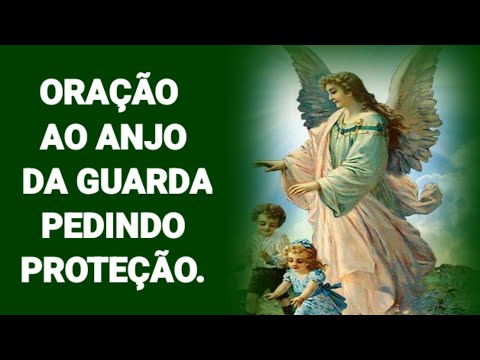 Qual é a Oração do Anjo da Guarda?