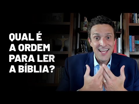 Qual é a ordem correta para ler a Bíblia Sagrada?