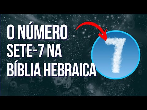 Qual é a simbologia do número 7 na Bíblia?