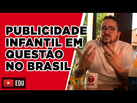 Qual é a situação da publicidade infantil no Brasil?