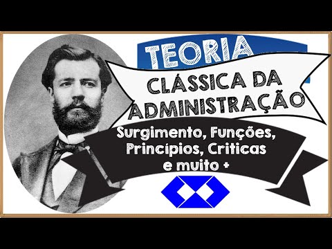 Qual é a Teoria Clássica da Administração?