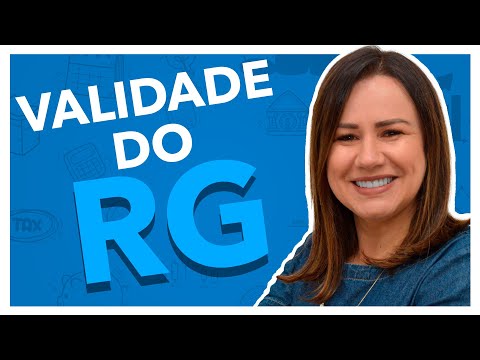 Qual é a validade do RG?