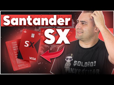 Qual é a Vantagem do Cartão de Crédito Santander SX?