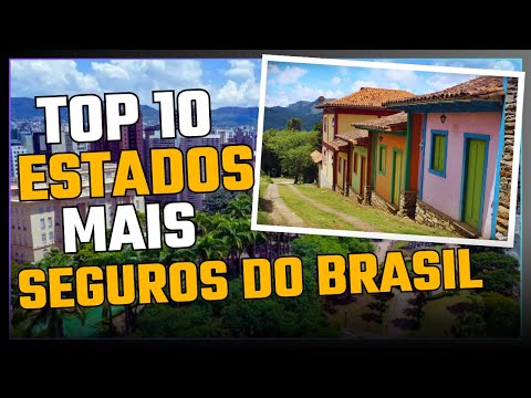 Qual é o estado mais seguro do Brasil?