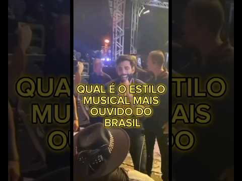 Qual é o estilo musical mais ouvido no Brasil?