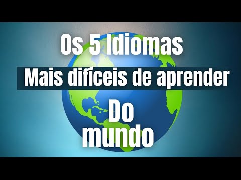 Qual é o idioma mais difícil do mundo?