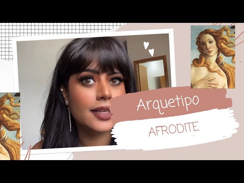 Qual é o lado sombrio do arquétipo da Afrodite?