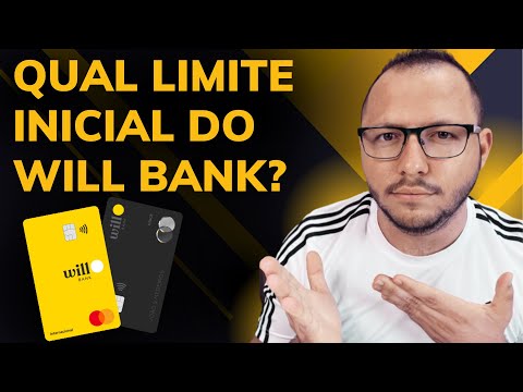 Qual é o limite inicial do cartão Will Bank?