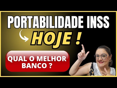 Qual é o melhor banco para portabilidade de crédito consignado?