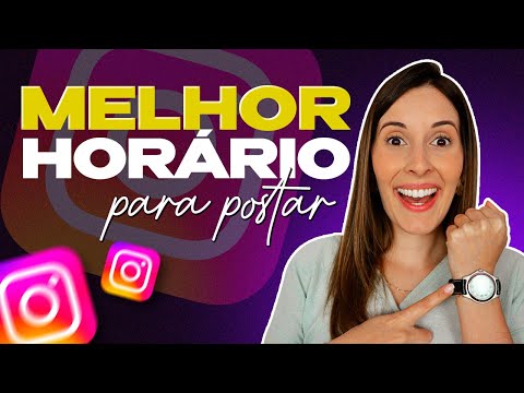 Qual é o melhor horário para postar no Instagram?