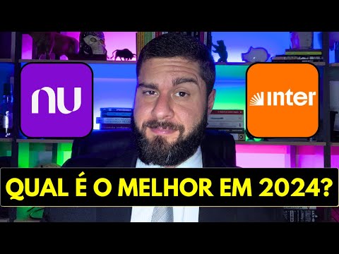 Qual é o melhor: Inter ou Nubank?