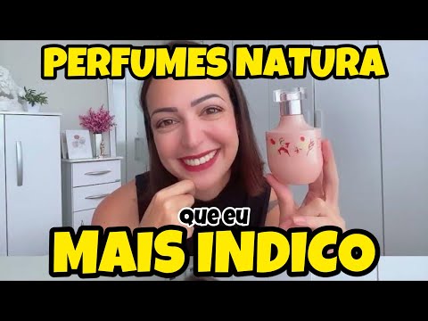 Qual é o melhor perfume feminino da Natura?