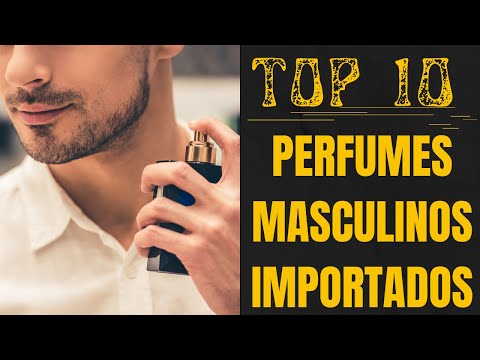 Qual é o melhor perfume masculino importado?