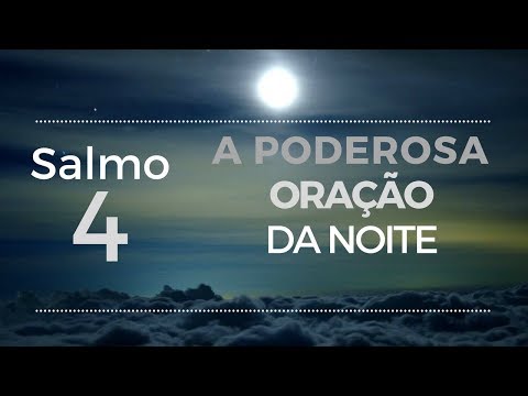 Qual é o melhor salmo para ler antes de dormir?