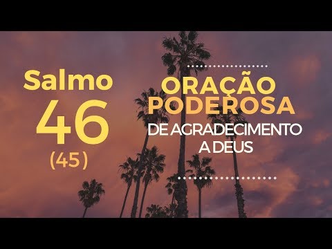 Qual é o melhor salmo para uma boa noite?