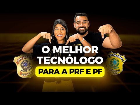 Qual é o melhor tecnólogo para a PRF?