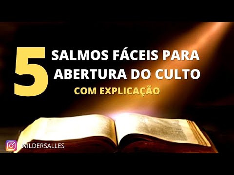 Qual é o melhor versículo para abrir um culto?