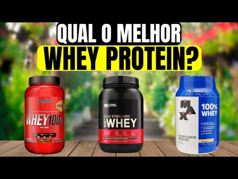 Qual é o melhor whey protein?