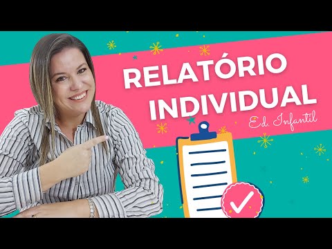 Qual é o modelo ideal de relatório para educação infantil?