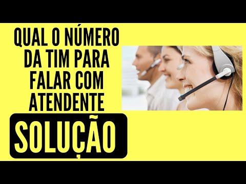 Qual é o número da TIM para falar com um atendente?