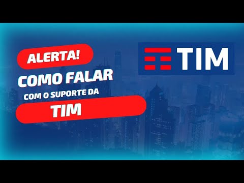 Qual é o número de atendimento da TIM?