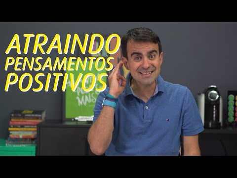 Qual é o pensamento do dia positivo?