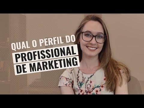 Qual é o perfil do profissional de marketing?