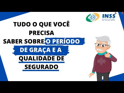 Qual é o período de graça do INSS?