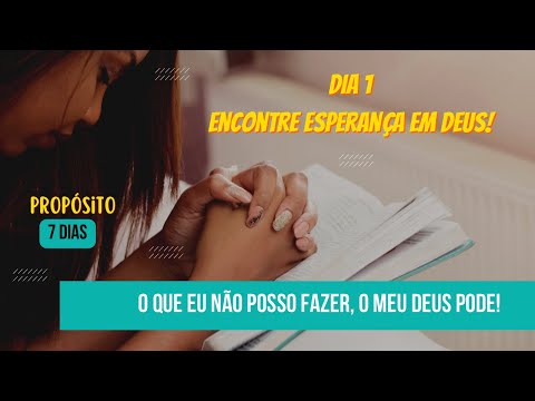 Qual é o propósito com Deus em 7 dias?