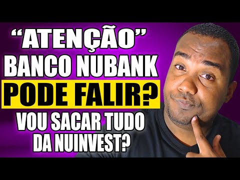 Qual é o risco do Nubank quebrar?