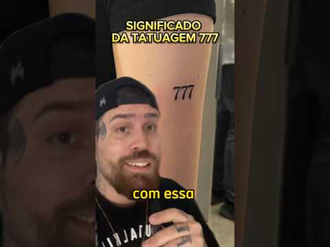 Qual é o significado da tatuagem 777?