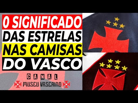 Qual é o significado das estrelas do Vasco?