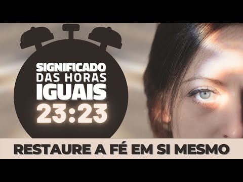 Qual é o significado das horas iguais 23:23?