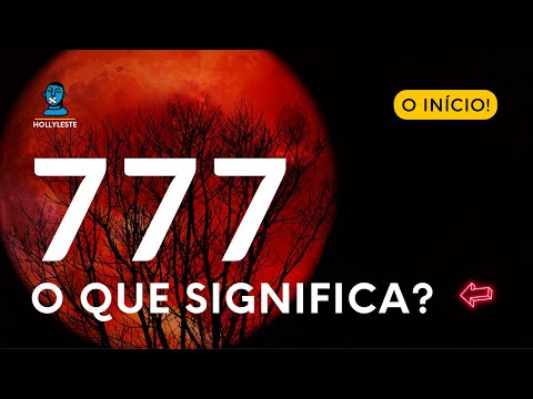 Qual é o significado de 777?