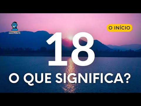 Qual é o significado do 18 no amor?