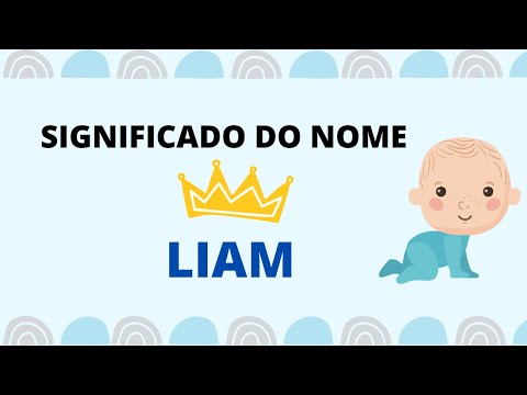 Qual é o significado do nome Liam?