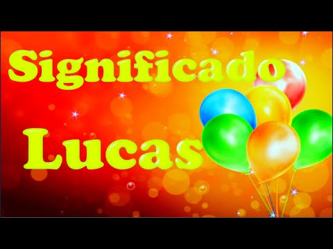 Qual é o significado do nome Lucas?