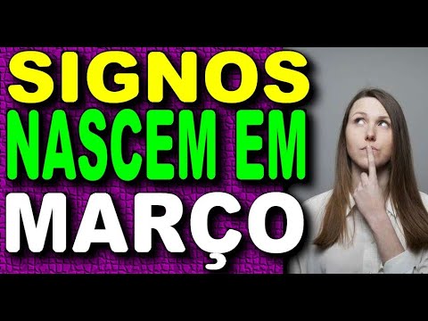 Qual é o signo de quem nasce em 20 de março?