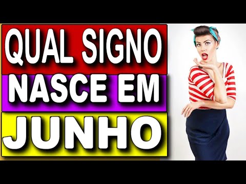 Qual é o signo de quem nasce em 24 de junho?