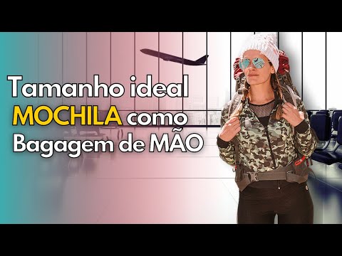 Qual é o tamanho ideal da mochila para voo?