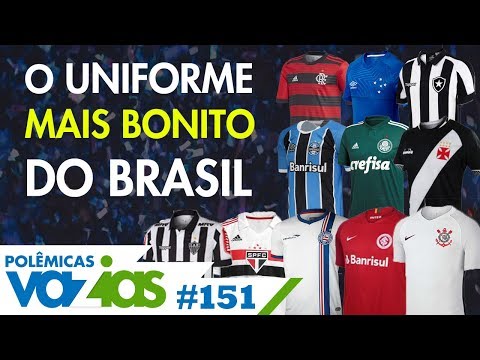 Qual é o uniforme mais bonito do Brasil?