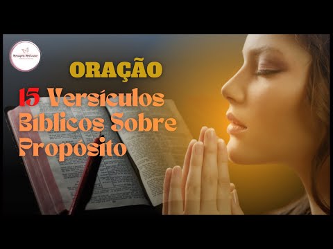 Qual é o versículo que fala sobre processo e propósito?