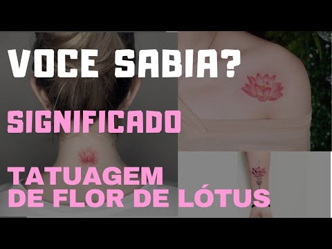 Qual o significado da tattoo de flor de lótus?