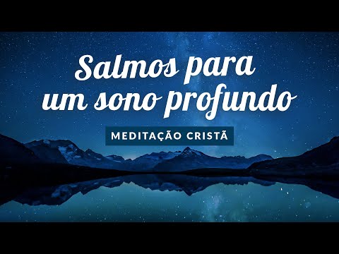 Qual Salmo Pode Ajudar a Dormir Tranquila?