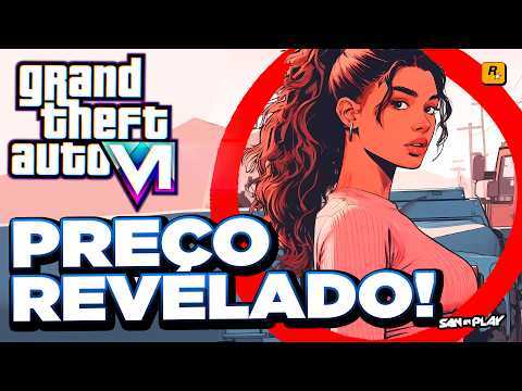 Qual será o preço do GTA 6 no Brasil?