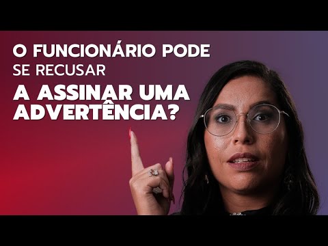 Quando Não Devo Assinar uma Advertência?