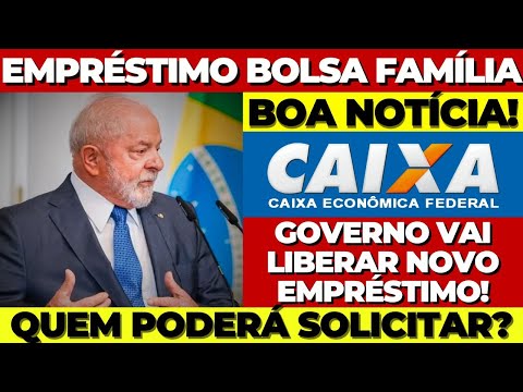 Quando será liberado o empréstimo do Bolsa Família?