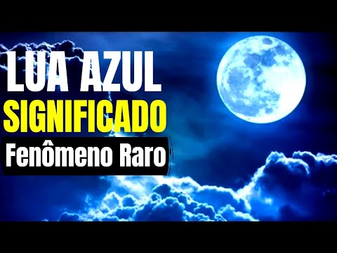 Quando vai acontecer a lua azul?