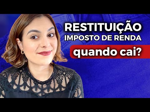 Quando vou receber a restituição do imposto de renda?